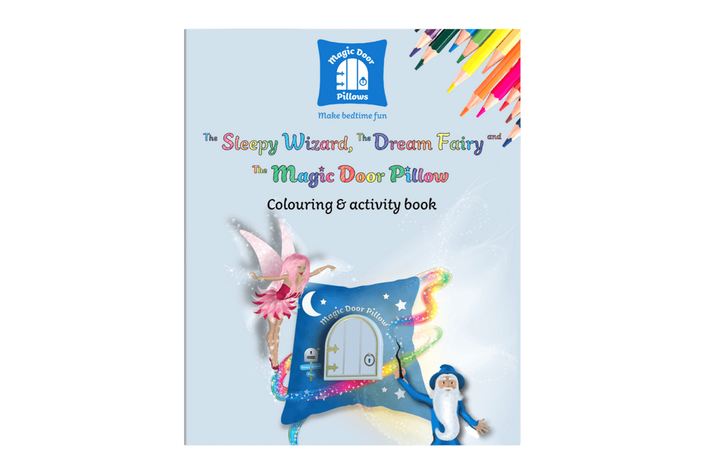 The Sleepy Wizard, the Dream Fairy and the Magic Door Pillow colouring and activity book